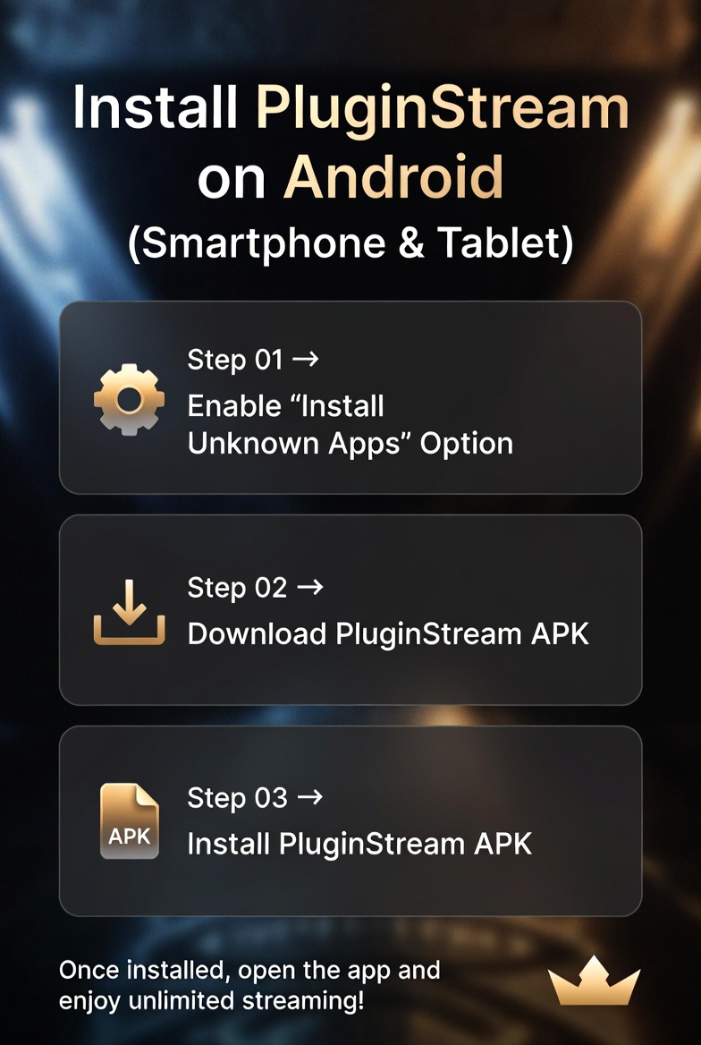 How to Install PluginStream APK on Android Phone and TV Step by Step Guide